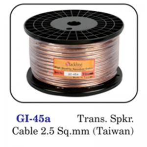Trans.spkr.cable 2.5 Sq.mm (taiwan)